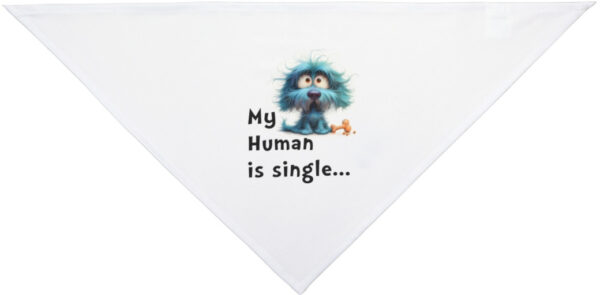 "Dog Bandana: 'My Human is Single' – Flirt in Style!"