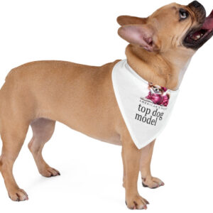 "Next Top Dog Model Bandana: Style Your Pup for the Spotlight!"