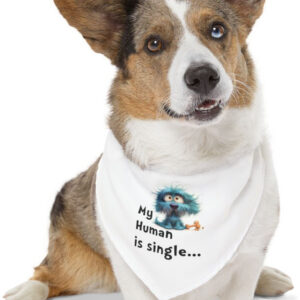 "Dog Bandana Collar: 'My Human is Single' – Paw-some Attention Grabber!"