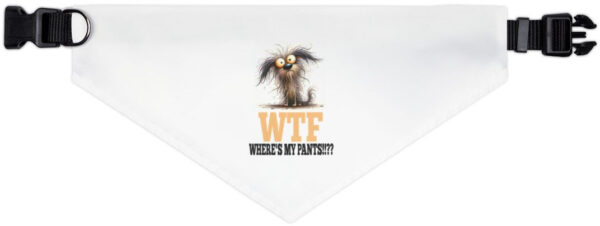 "Where's My Pants? Dog Bandana Collar - Fun & Stylish Pet Accessory"