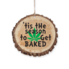 Unique 'Tis the Season to Get Baked Marijuana Christmas Ornament - Perfect Holiday Decor for Cannabis Enthusiasts