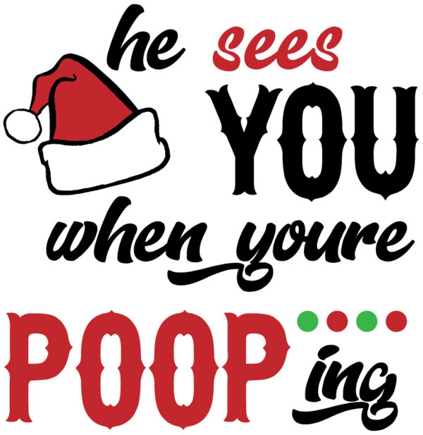 Funny 'He Sees You When You're Pooping' Christmas Ornament – Humorous Holiday Decor for Tree or Gift