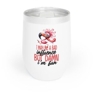 Chill Wine Tumbler - Fun Flamingo Design, Perfect for Parties, Outdoor Events, Gifts, and Celebrations