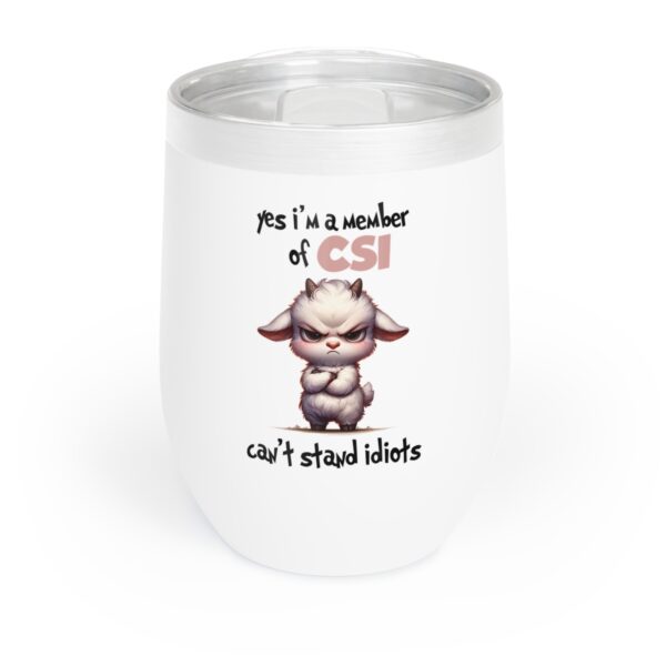 Chill Wine Tumbler with Humor - Perfect Gift for Wine Lovers