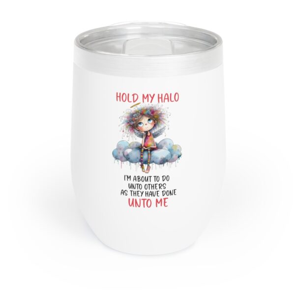 Chill Wine Tumbler with Cute Design And Perfect for Gifts