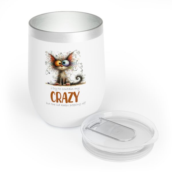 Crazy Cat Lover's Wine Tumbler - Fun Chill Tumbler for Wine Enthusiasts