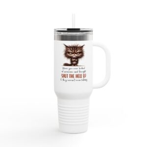 Funny Insulated Travel Mug - Travel Mug for Coffee Lovers