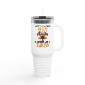 Funny Insulated Travel Mug - Humorous Coffee Tumbler for Travel